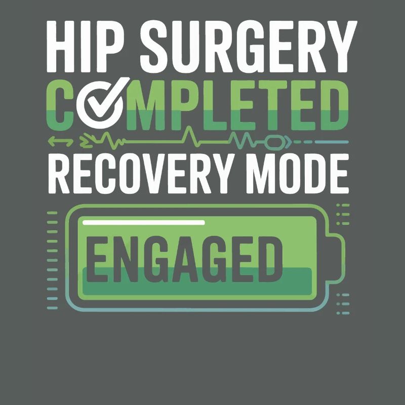 Hip Surgery Recovery Mode Active