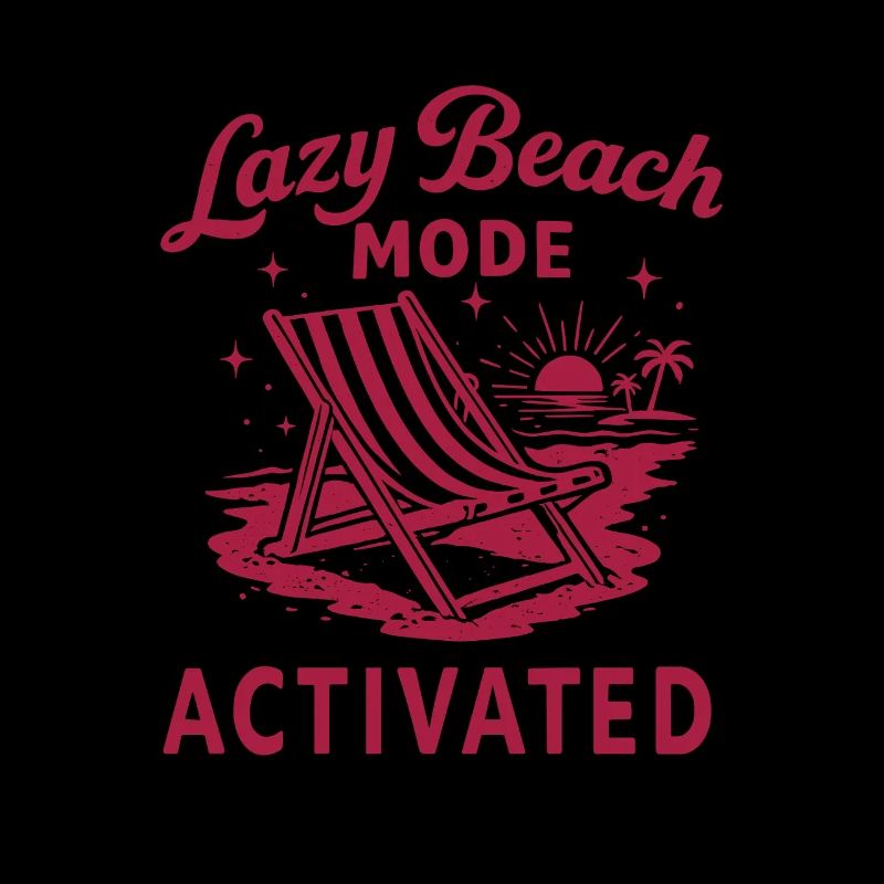 Lazy Beach Mode Activated Shirt Summer Vibes