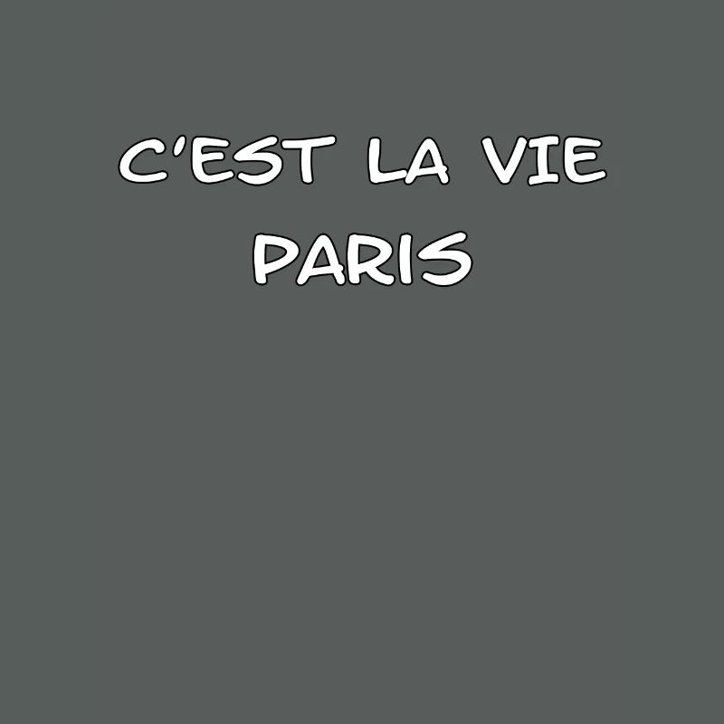 C'est la vie Spruch