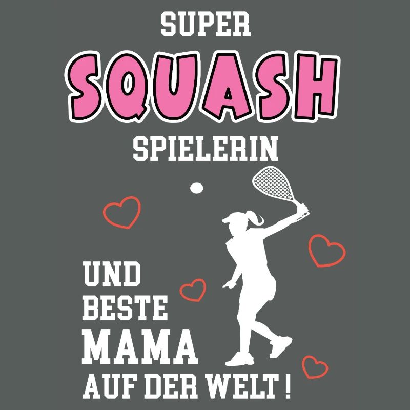 Squash Beste Mama Mutter Muttertag Geburtstag