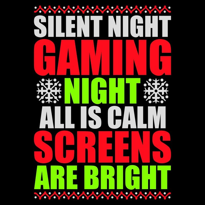 Silent Night Gaming Night All Calm Screens Bright