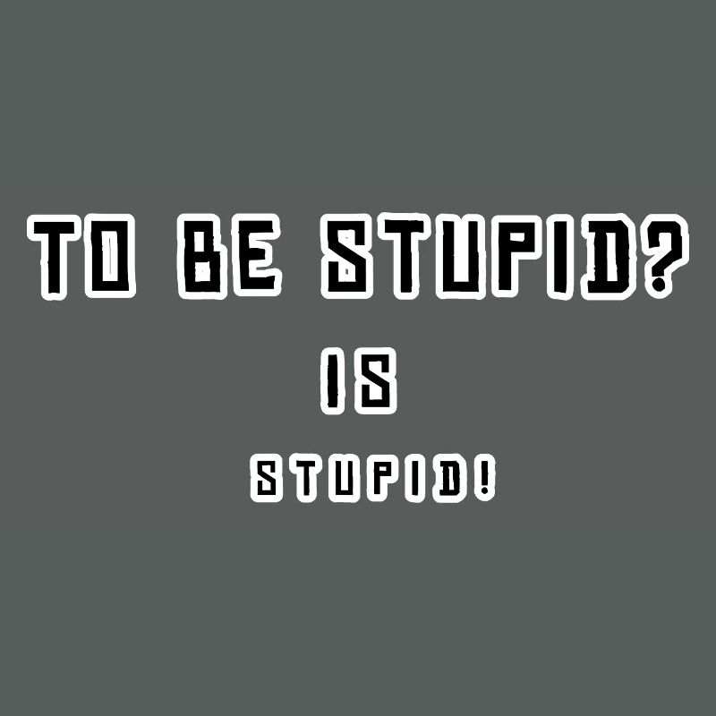 Provocative, humorous statement design