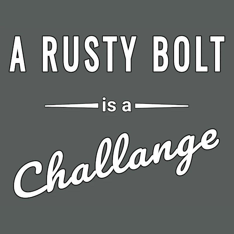 A Rusty Bolt is a real challenge – saying