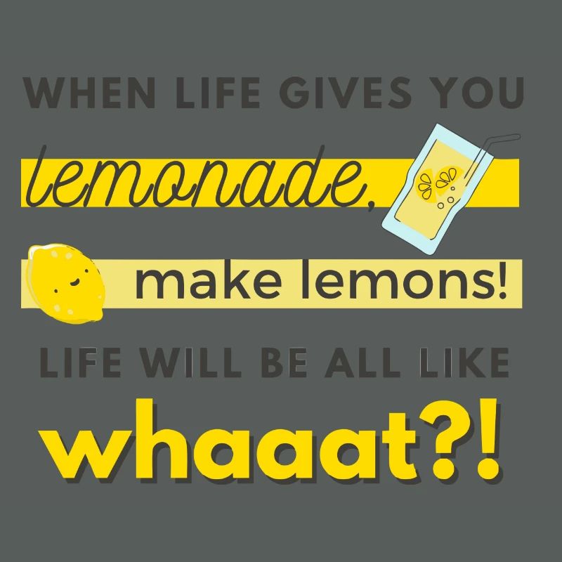make lemons!