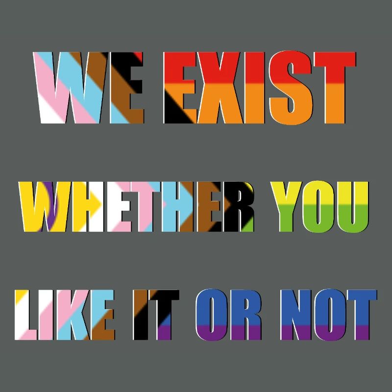 We Exist - Progress Pride Flag