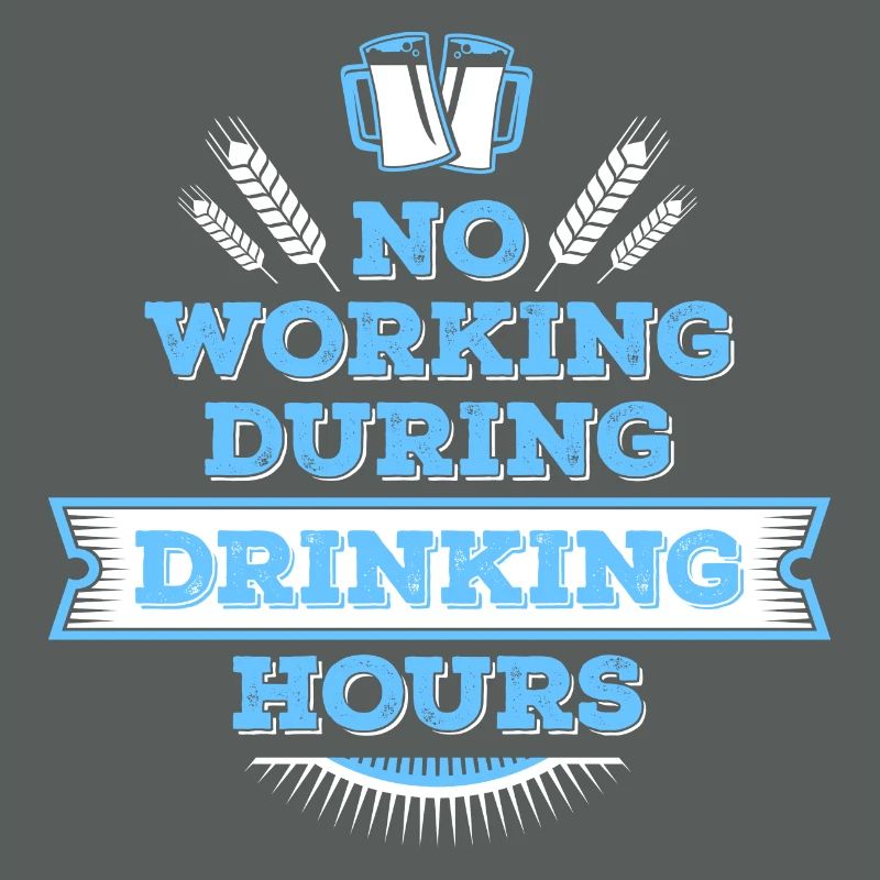 no working during drinking hour Freizeit Bierpause