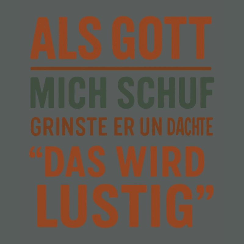 Als Gott Mich Schuf - Das Wird Lustig
