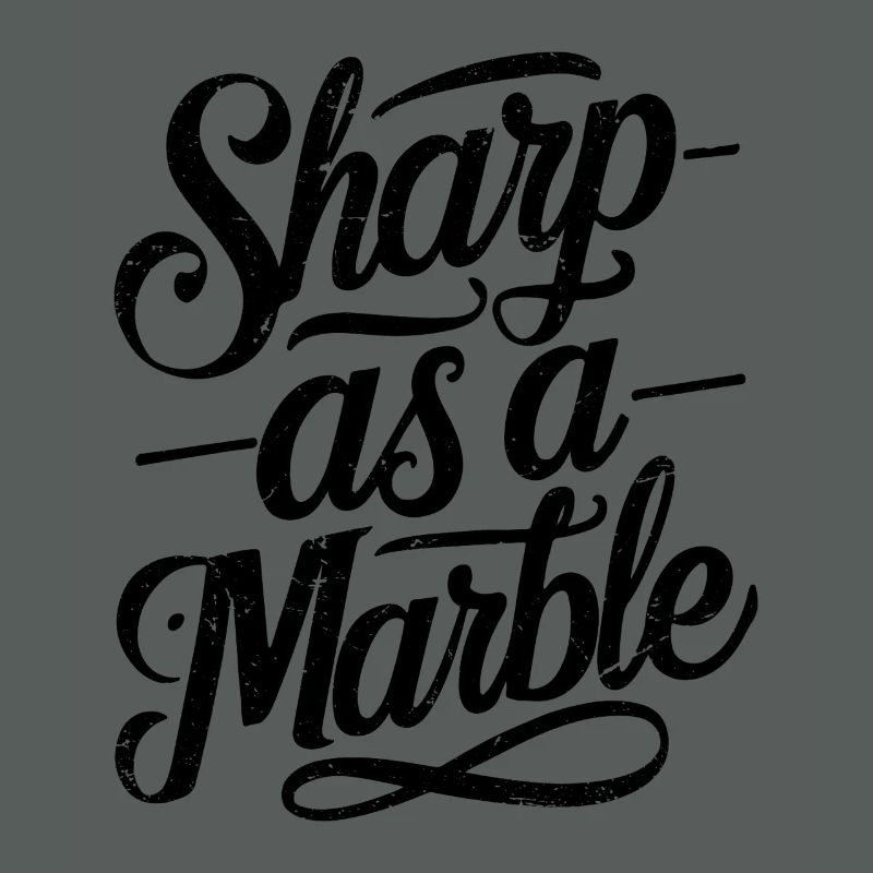 Sharp as a Marble