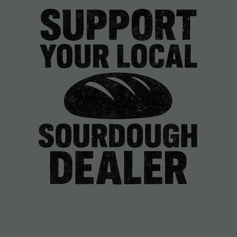 Baking Baker Baker Sourdough Bread Gift Idea