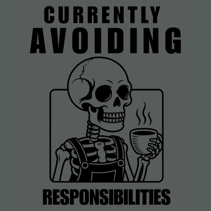 Currently Avoiding Responsibilities Skeleton