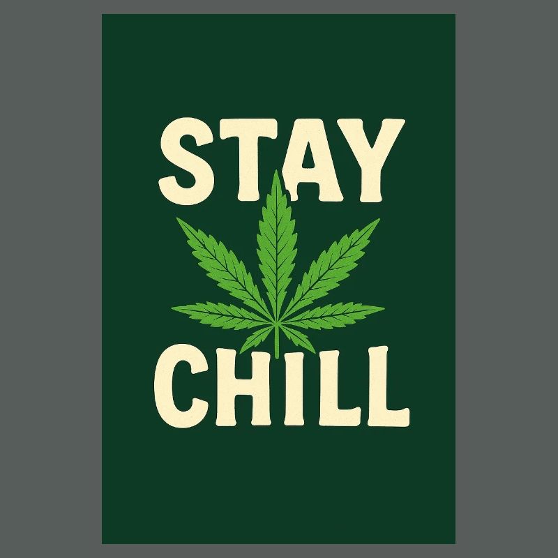 Stay Chill Feuille de Cannabis