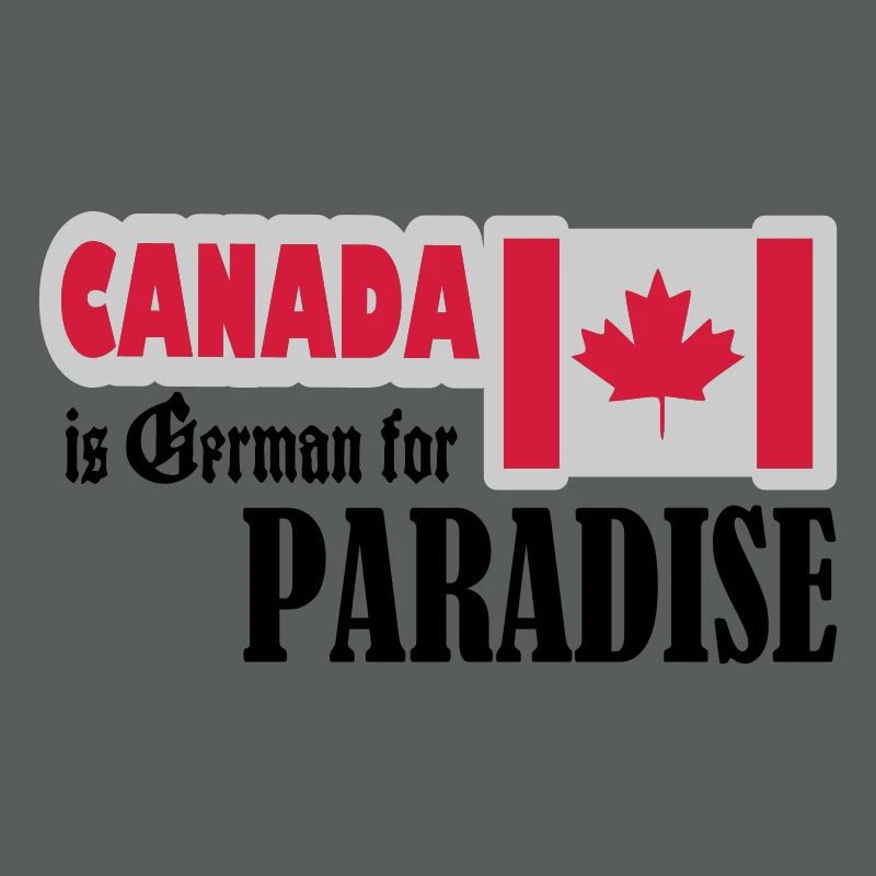 canada is german for paradise