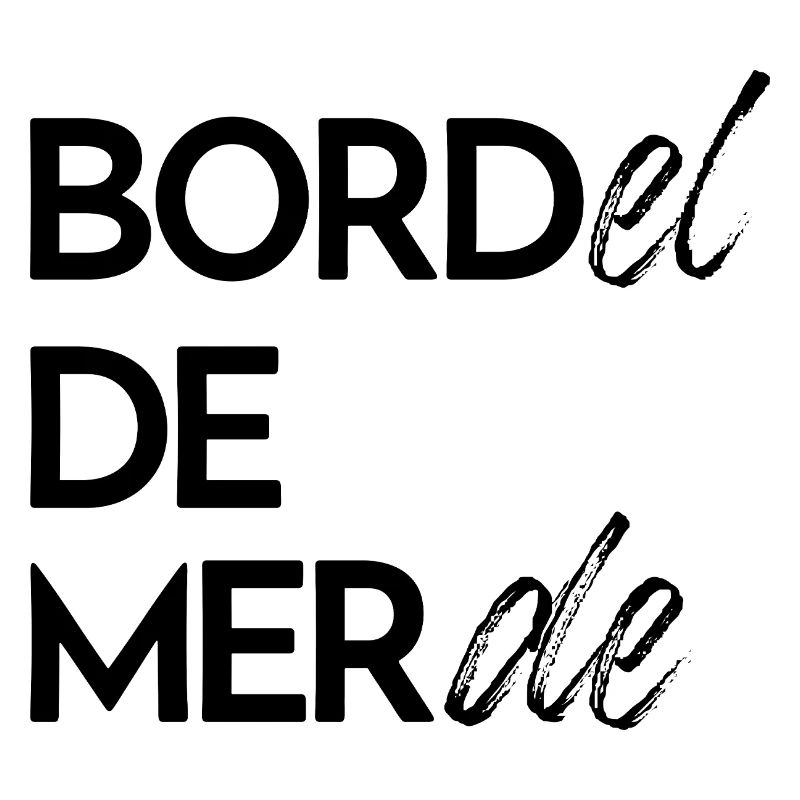 Bordel de merde