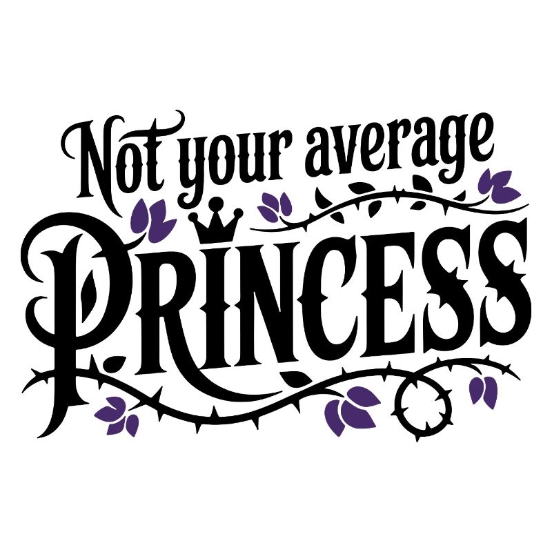 Not Your Average Princess