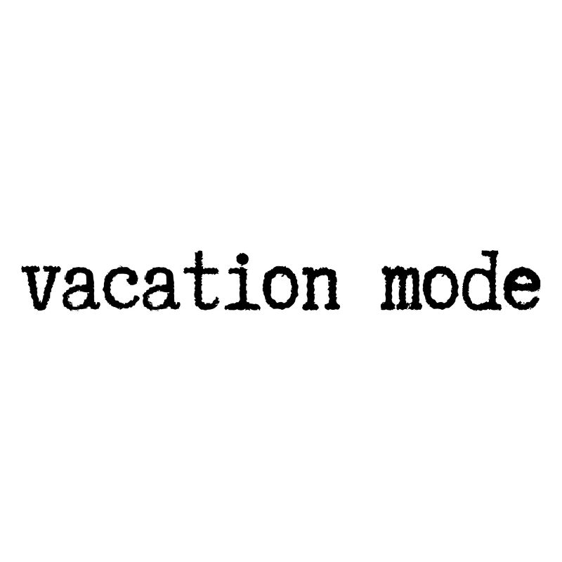 vacation mode