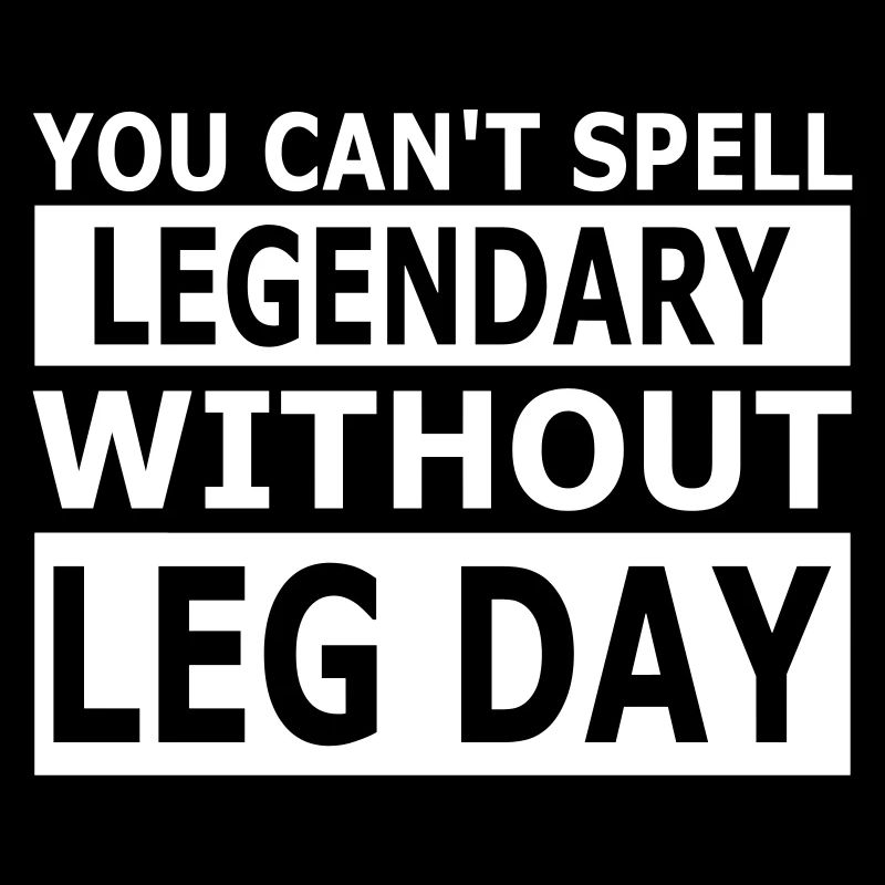 Leg Day