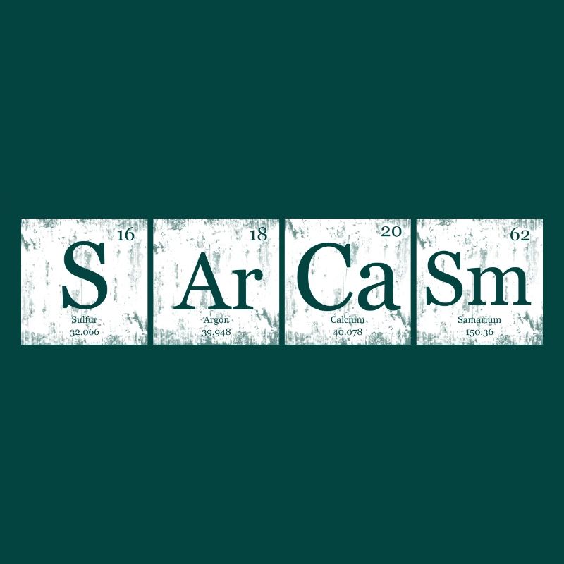 Sarcasm Element Tableau Périodique Nerd Geek