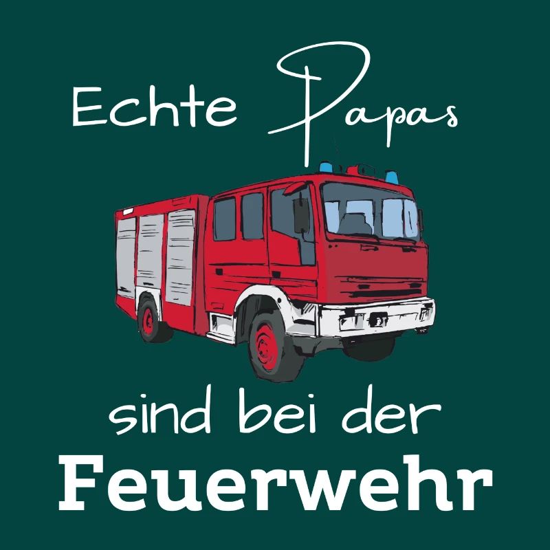 Echte Papas sind bei der Feuerwehr