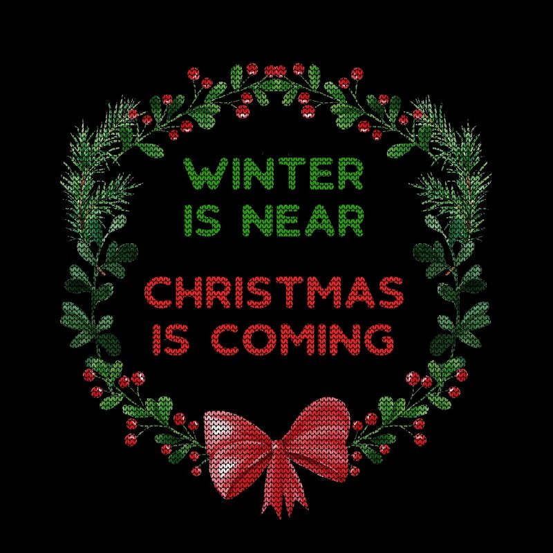 Winter is approaching - Christmas is coming