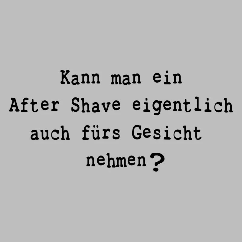 Lustiger Spruch - After Shave
