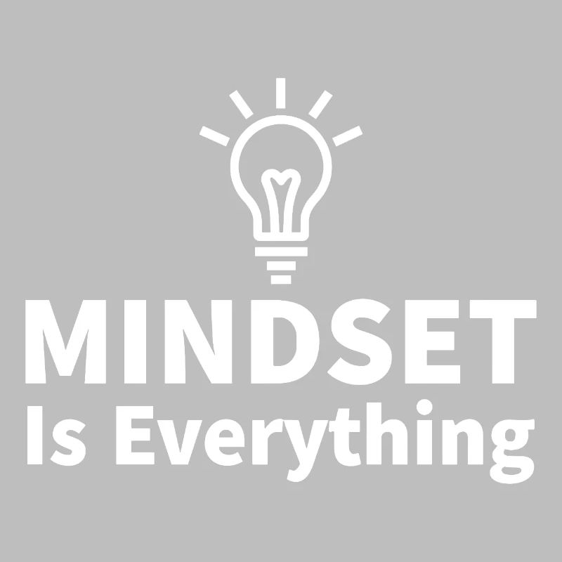 Mindset is everything Light bulb motivation success