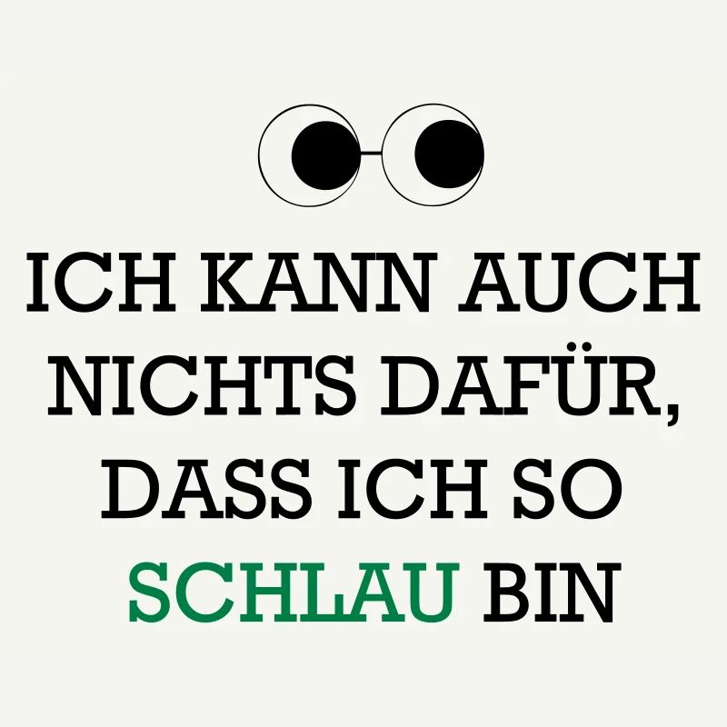 Ich bin so schlau