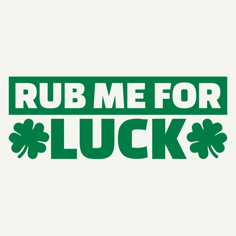 Rub me for luck