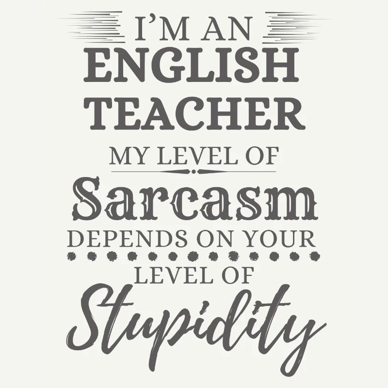 Sarcasme du professeur d’anglais