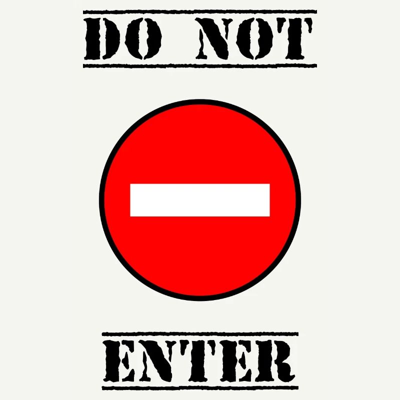 INTERDIT. DO NOT ENTER. PANNEAU. DANGER