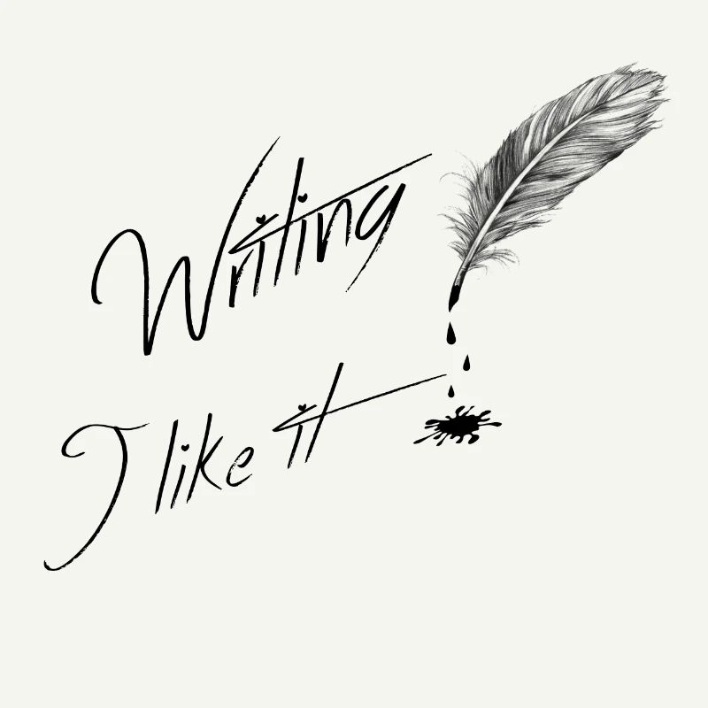 Writing i like it