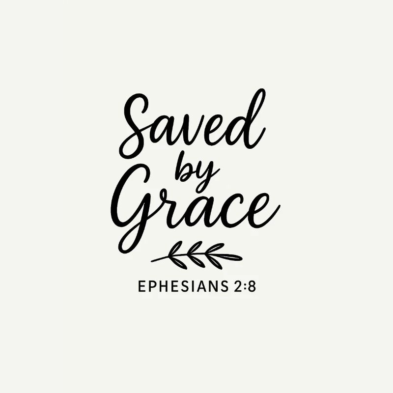 Saved by Grace Ephesian Scripture