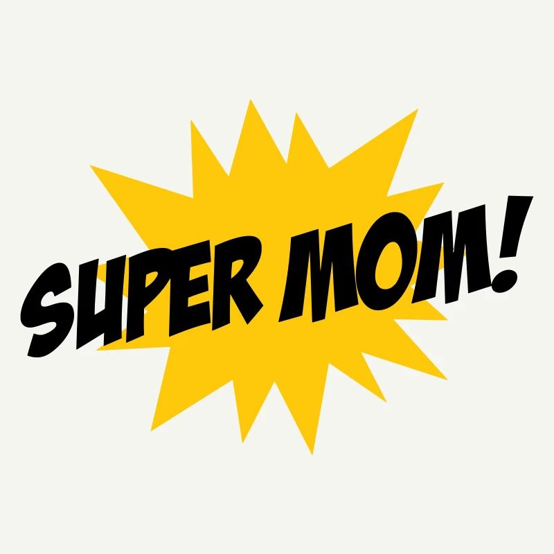 Super Mom - Muttertag