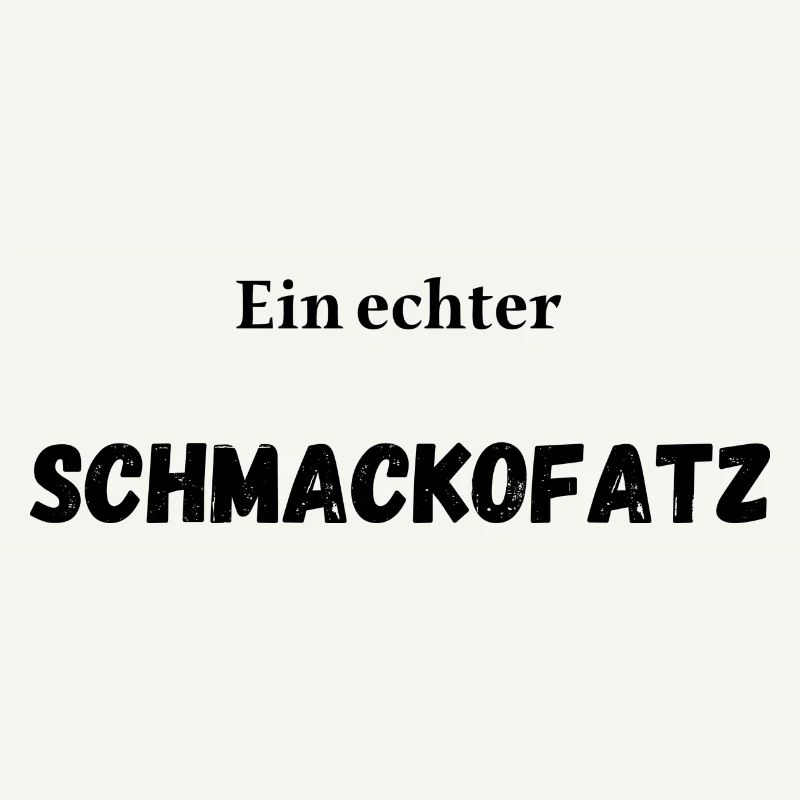 Ein echter Schmackofatz