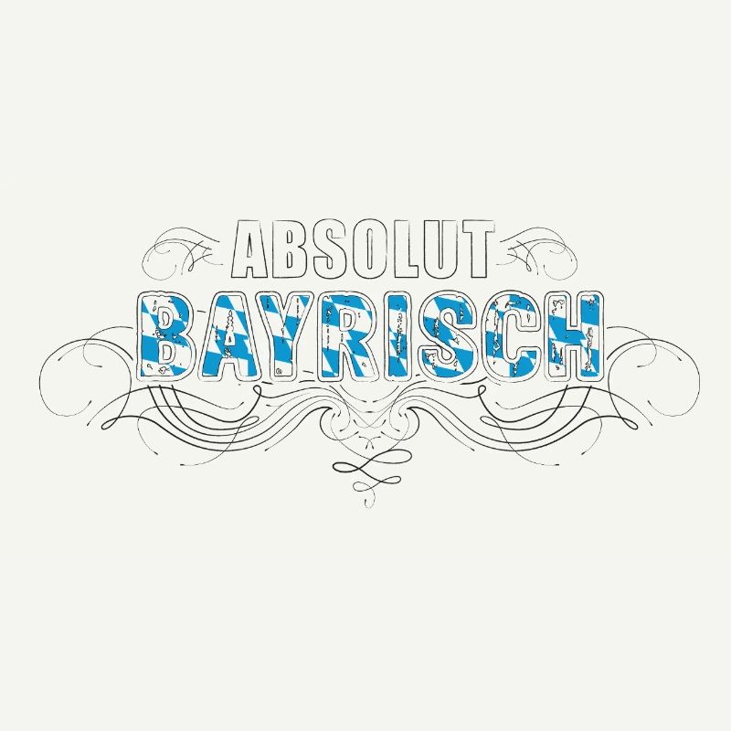 ABSOLUT BAYRISCH - TOP DESIGN