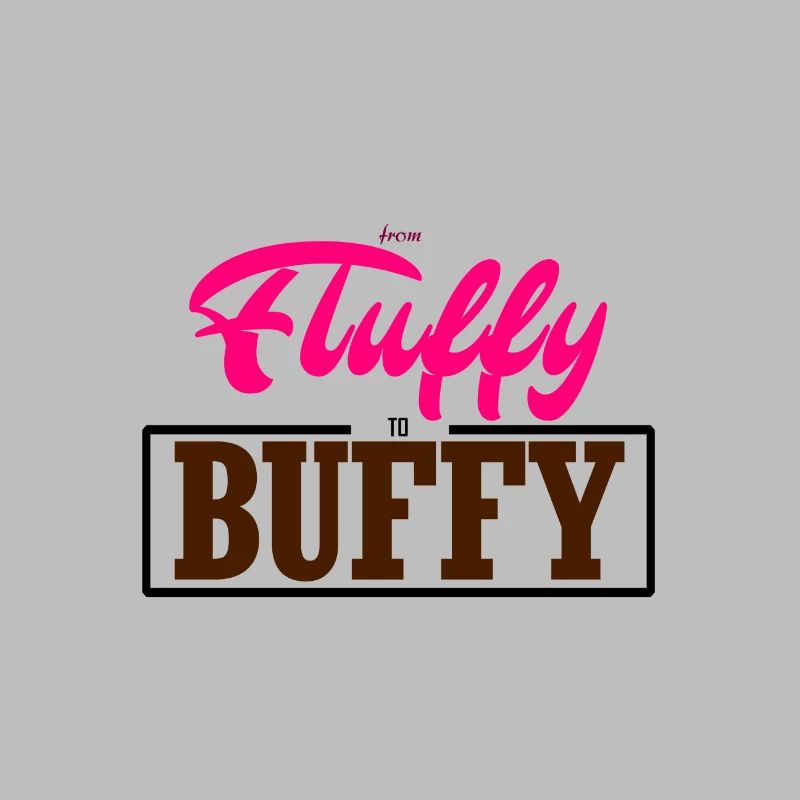 From Fluffy to Buffy