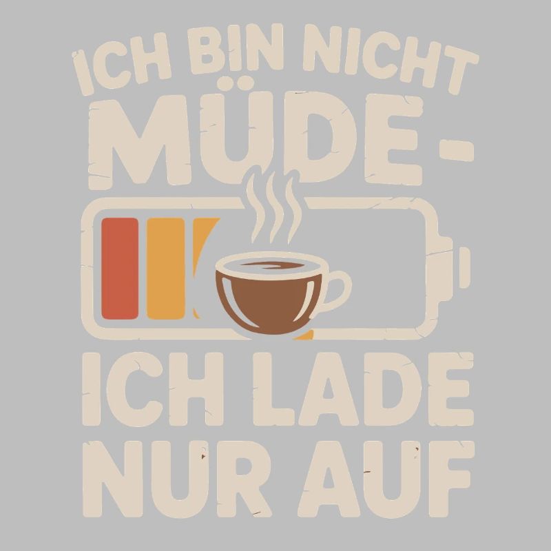 I'm not tired – I'm loading up on coffee