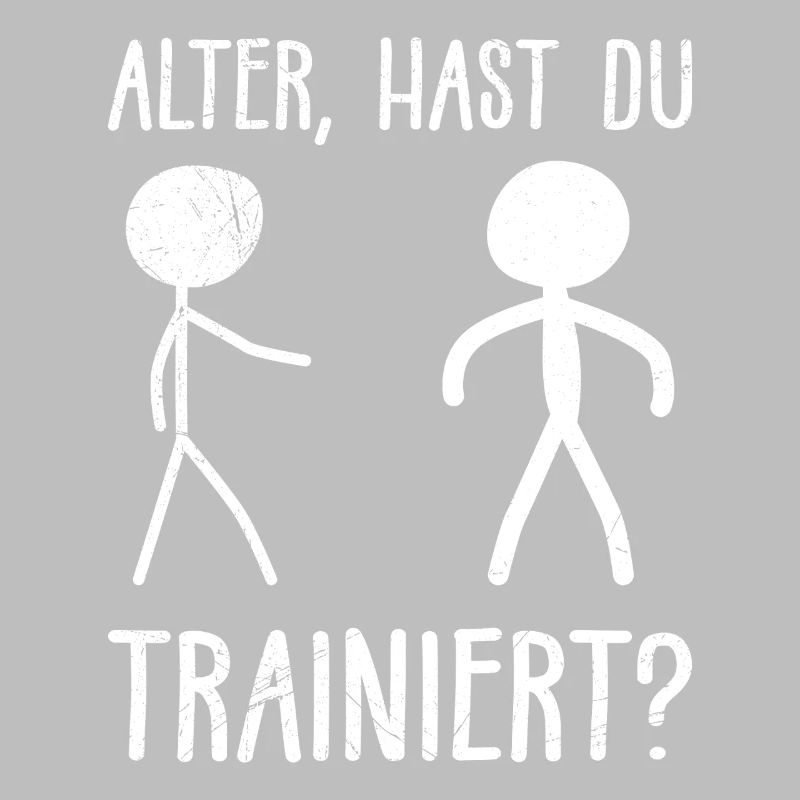 Strichmännchen ALTER HAST DU TRAINIERT LUSTIG