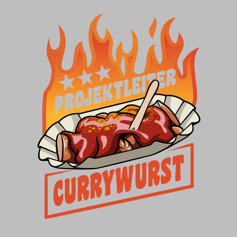 Project Manager Currywurst | Fast Food | Flames