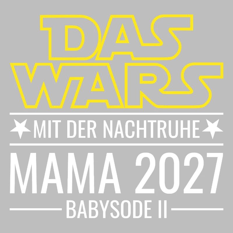 Mama 2027 - Das wars mit der Nachtruhe Babysode 2