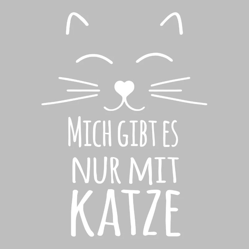 Mich gibt es nur mit Katze
