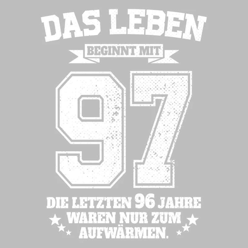 97. Geburtstag Geschenk Das Leben Beginnt Mit 97
