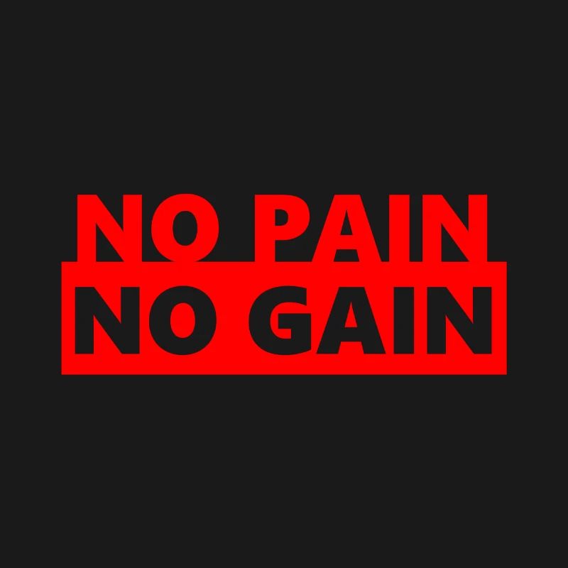 PAS DE DOULEUR PAS DE GAIN