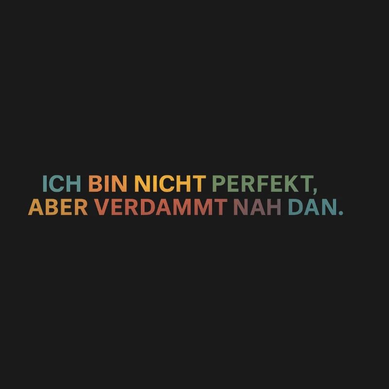 Fast perfekt: ehrliche Botschaft