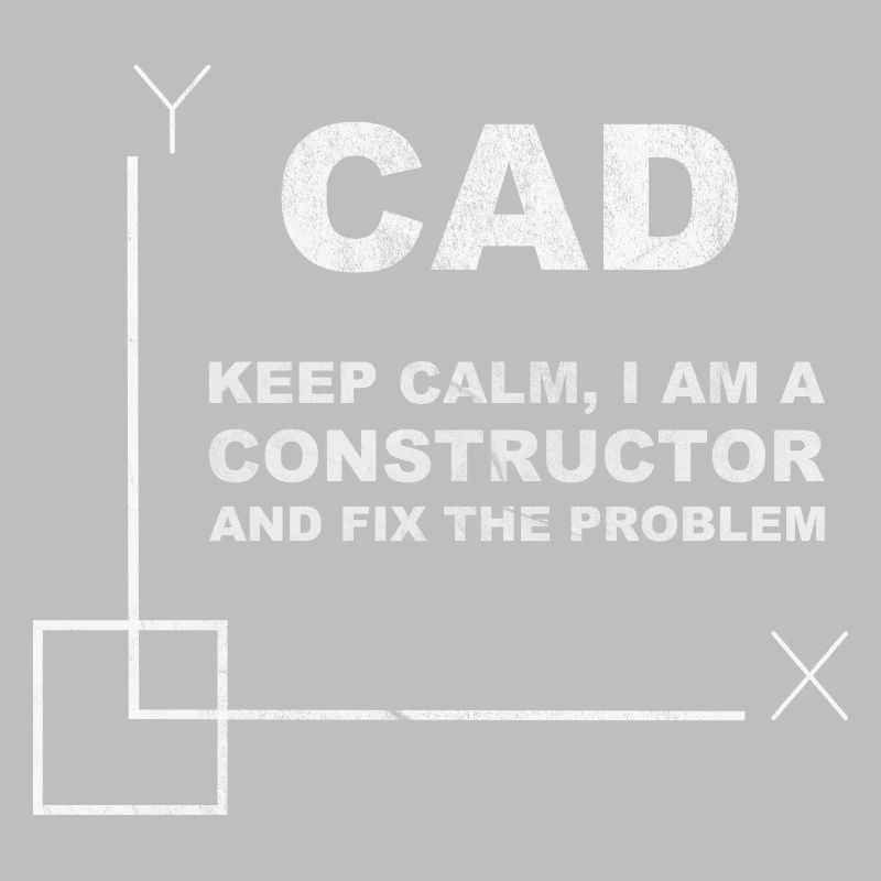 CAD Keep Calm Constructor Engineering