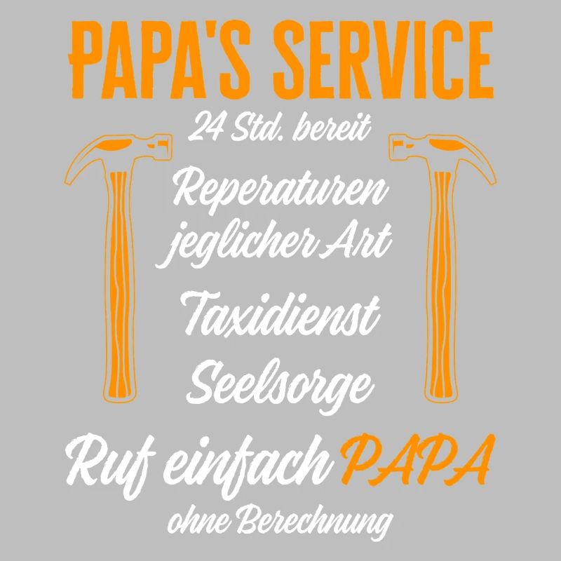 Dad's Service Repairs 24h / Funny Humor