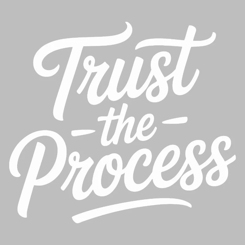 Typographie du script Trust the Process