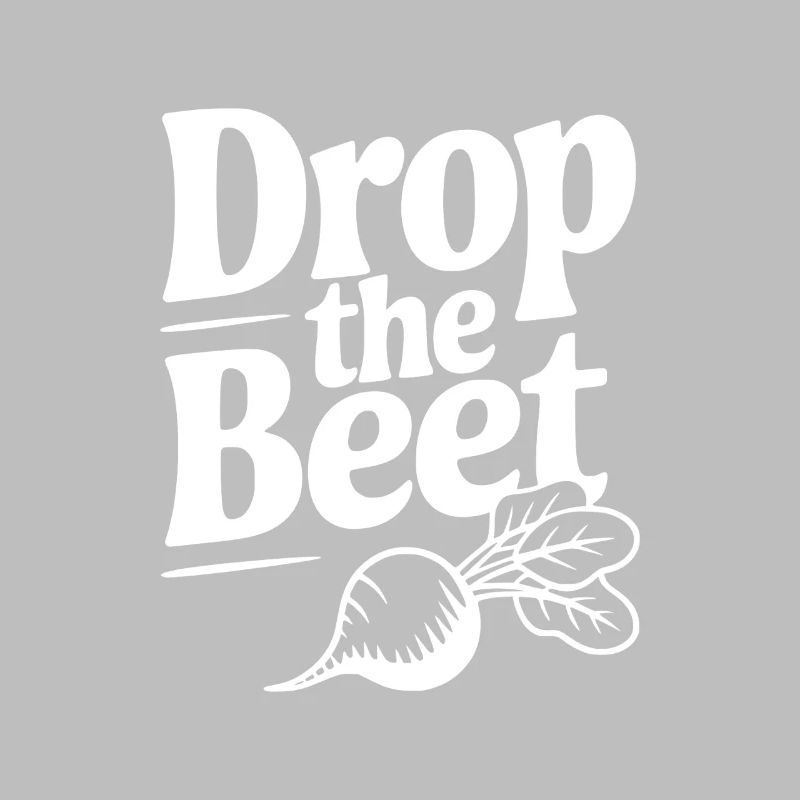 Drop The Beet