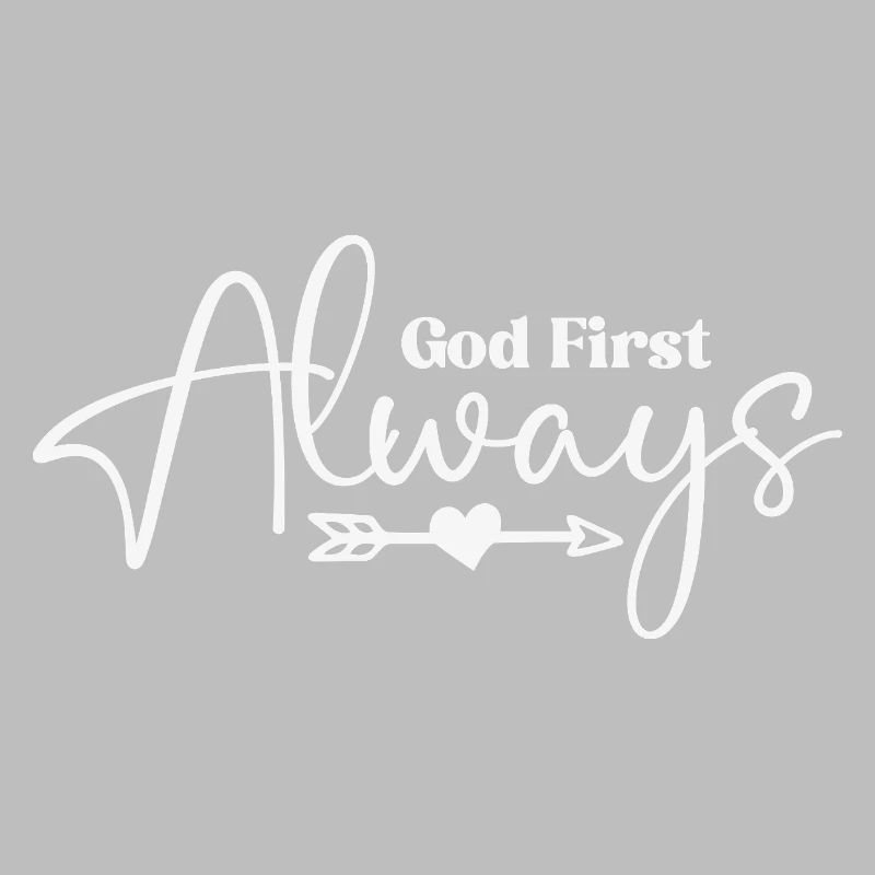 God First Always Script Heart