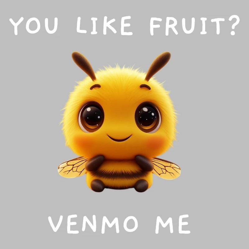 Cute Bee "Venmo Me" Meme Saying