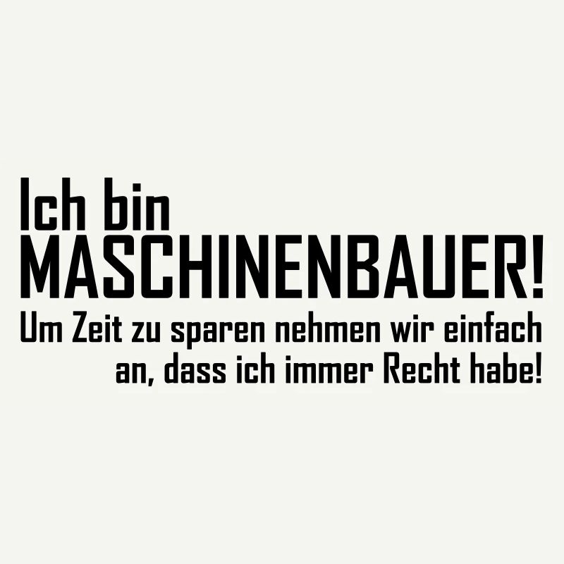 ich bin maschinenbauer